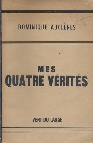 Bild des Verkufers fr Mes quatre vrits. Vers 1960. zum Verkauf von Librairie Et Ctera (et caetera) - Sophie Rosire