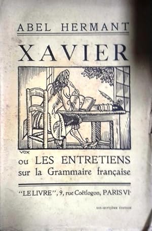 Image du vendeur pour Xavier ou les entretiens sur la grammaire franaise. mis en vente par Librairie Et Ctera (et caetera) - Sophie Rosire