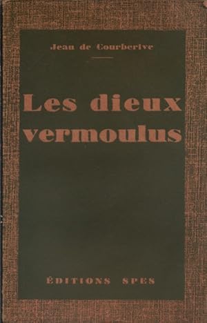 Seller image for Les dieux vermoulus. for sale by Librairie Et Ctera (et caetera) - Sophie Rosire