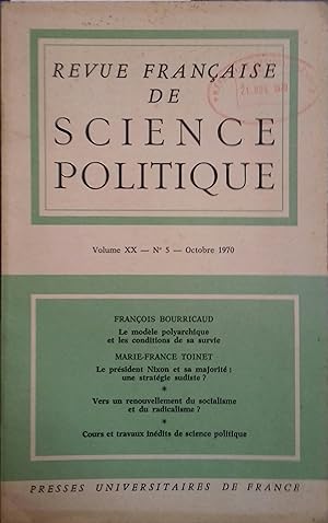 Revue française de science politique. Volume XX, numéro 5. Le modèle polyarchique et les conditio...