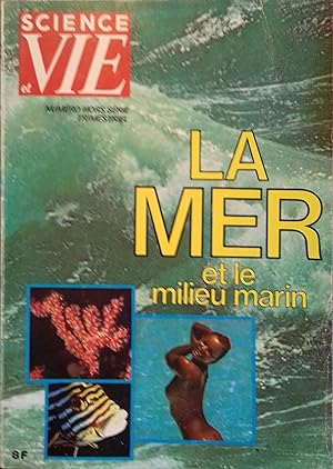 Science et Vie 1976 : La mer et le milieu marin. Numéro hors-série N° 115. Edition trimestrielle ...