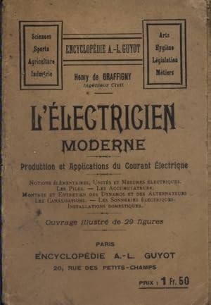 Seller image for L'lectricien moderne. Production et applications du courant lectrique. Vers 1920. for sale by Librairie Et Ctera (et caetera) - Sophie Rosire