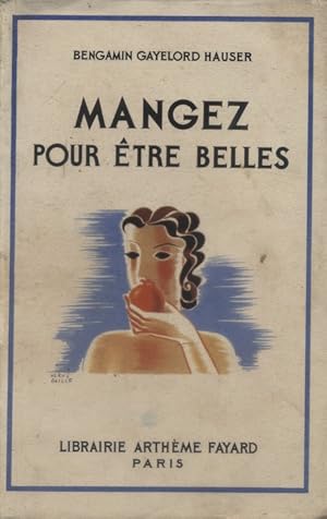 Mangez pour être belles.