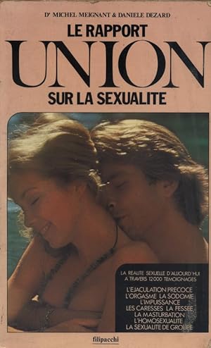 Imagen del vendedor de Le rapport union sur la sexualit. a la venta por Librairie Et Ctera (et caetera) - Sophie Rosire