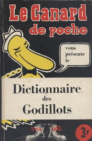Image du vendeur pour Dictionnaire des godillots. mis en vente par Librairie Et Ctera (et caetera) - Sophie Rosire