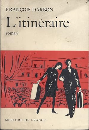 Seller image for L'itinraire. Roman. for sale by Librairie Et Ctera (et caetera) - Sophie Rosire