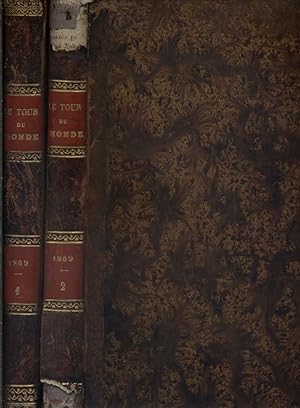 Le Tour du Monde 1869. Année complète en 2 volumes.
