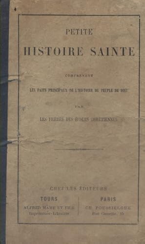 Seller image for Petite histoire sainte comprenant les faits principaux de l'histoire du peuple de Dieu. Vers 1900. for sale by Librairie Et Ctera (et caetera) - Sophie Rosire