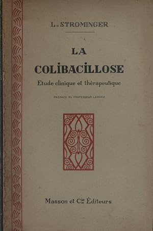 La colibacillose. Etude clinique et thérapeutique.