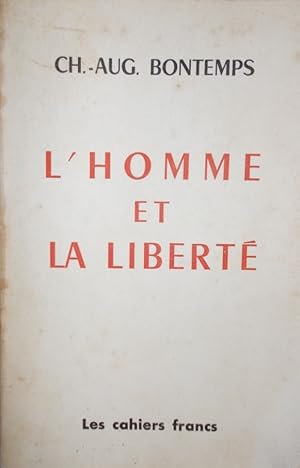 Seller image for L'homme et la libert. for sale by Librairie Et Ctera (et caetera) - Sophie Rosire