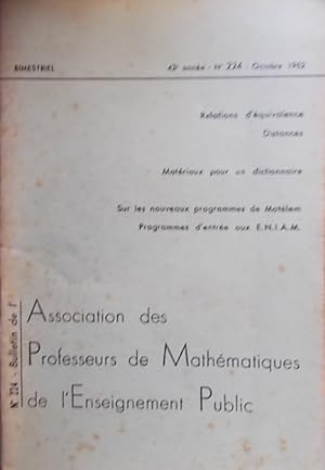 Bulletin de l'Association des Professeurs de Mathématiques de l'Enseignement Public N° 224. Relat...