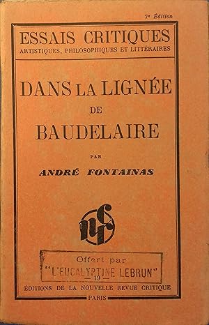 Imagen del vendedor de Dans la ligne de Baudelaire. a la venta por Librairie Et Ctera (et caetera) - Sophie Rosire