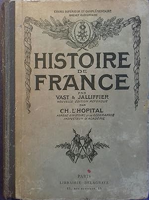 Imagen del vendedor de Histoire de France. Cours suprieur et complmentaire. Brevet lmentaire. a la venta por Librairie Et Ctera (et caetera) - Sophie Rosire