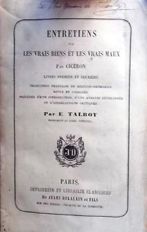 Entretiens sur les vrais biens et les vrais maux. Livres premier et deuxième. Fin XIXe. Vers 1900.