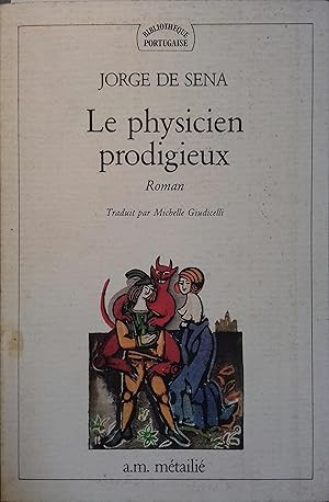 Bild des Verkufers fr Le physicien prodigieux. zum Verkauf von Librairie Et Ctera (et caetera) - Sophie Rosire