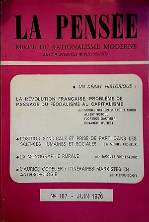 La pensée. Revue du rationalisme moderne N° 187. Jean Bruhat - Michel Grenon et Régine Robin - Al...