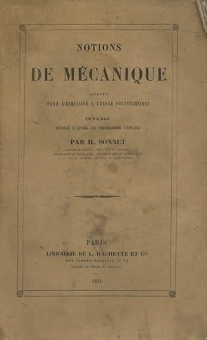 Seller image for Notions de mcanique exiges pour l'admission  l'Ecole Polytechnique. for sale by Librairie Et Ctera (et caetera) - Sophie Rosire