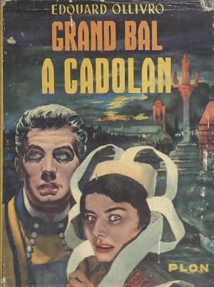 Image du vendeur pour Grand bal  Cadolan. mis en vente par Librairie Et Ctera (et caetera) - Sophie Rosire