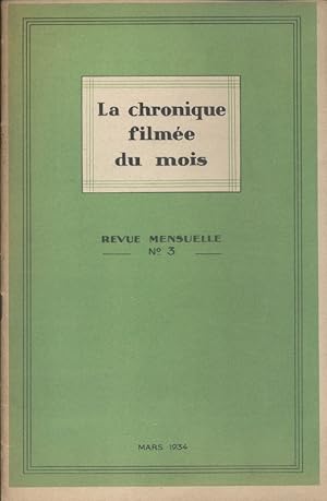 Seller image for La chronique filme du mois N 3 : textes de Pierre Audiat - Lucien Descaves - Jean Fayard . Mars 1934. for sale by Librairie Et Ctera (et caetera) - Sophie Rosire