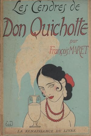 Seller image for Les cendres de Don Quichotte. for sale by Librairie Et Ctera (et caetera) - Sophie Rosire