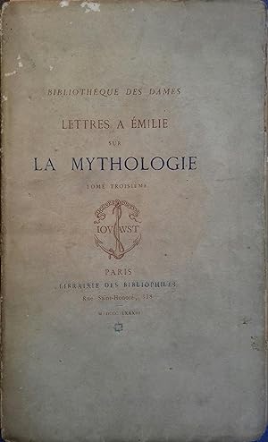 Seller image for Lettres  Emilie sur la mythologie. Tome troisime seul. for sale by Librairie Et Ctera (et caetera) - Sophie Rosire