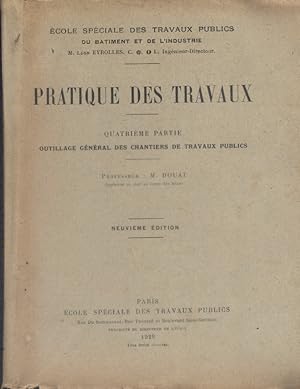 Imagen del vendedor de Pratique des travaux. Quatrime partie : Outillage gnral des chantiers de travaux publics. Cours manuscrit . a la venta por Librairie Et Ctera (et caetera) - Sophie Rosire