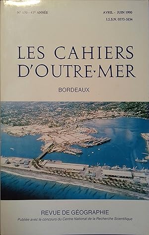 Les cahiers d'outre-mer. Revue de géographie. N° 170. La dynamique géopolitique dans le Pacifique...