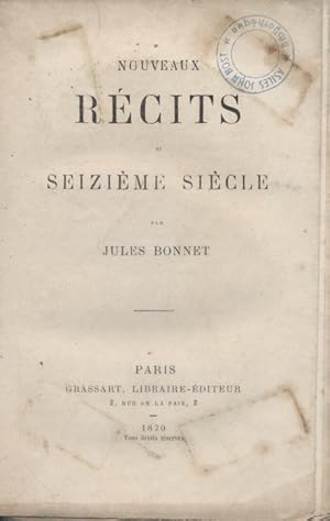 Seller image for Nouveaux rcits du seizime sicle. for sale by Librairie Et Ctera (et caetera) - Sophie Rosire