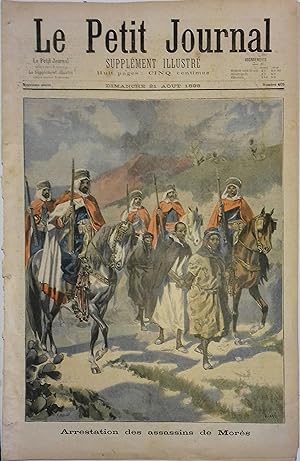 Le Petit journal - Supplément illustré N° 405 : Arrestation des assassins de Morès. (Gravure en p...
