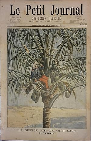 Le Petit journal - Supplément illustré N° 395 : La guerre hispano-américaine. (Gravure en premièr...
