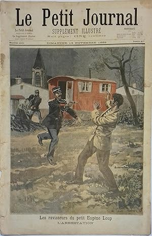 Le Petit journal - Supplément illustré N° 417 : Arrestation des ravisseurs du petit Eugène Loup d...