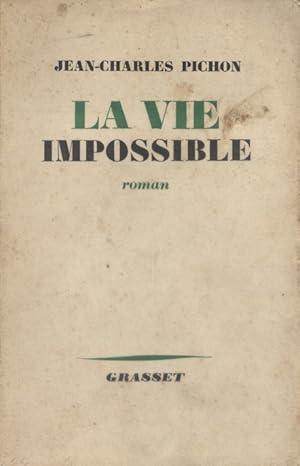 Seller image for La vie impossible. for sale by Librairie Et Ctera (et caetera) - Sophie Rosire