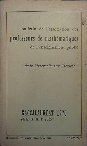 Bulletin de l'Association des Professeurs de Mathématiques de l'Enseignement Public N° 275/76-2. ...