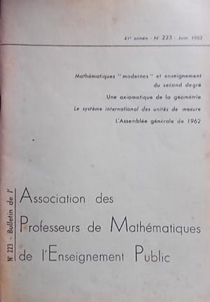 Bulletin de l'Association des Professeurs de Mathématiques de l'Enseignement Public N° 223. Mathé...