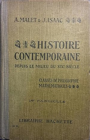 Seller image for Histoire contemporaine depuis le milieu du XIX e sicle. 1er fascicule seul. Classes de Philosophie-Mathmatiques. for sale by Librairie Et Ctera (et caetera) - Sophie Rosire