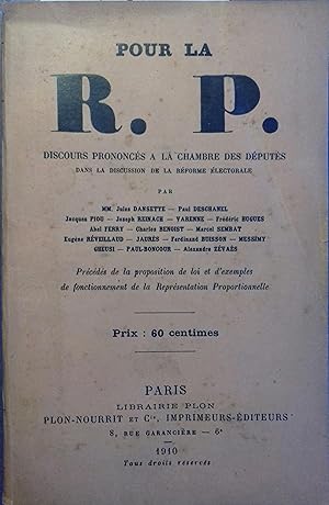 Pour la R.P. (Représentation proportionnelle). Discours prononcés à la chambre des députés dans l...