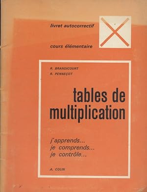 Tables de multiplication. J'apprends, je comprends, je contrôle .