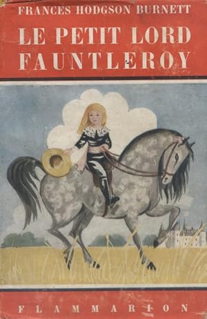 Imagen del vendedor de Le petit Lord Fauntleroy. a la venta por Librairie Et Ctera (et caetera) - Sophie Rosire