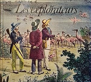 Seller image for Les explorateurs. for sale by Librairie Et Ctera (et caetera) - Sophie Rosire
