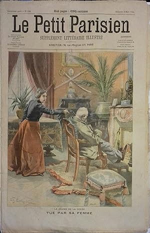 Le Petit Parisien - Supplément littéraire illustré N° 686 : Le drame de La Londe : Tué par sa fem...