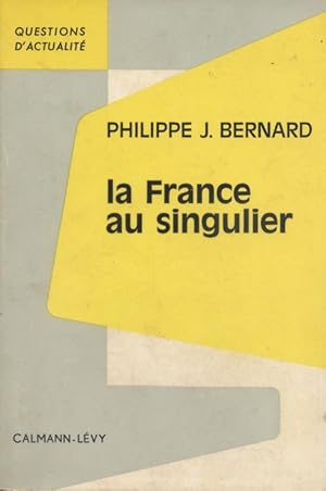 La France au singulier.