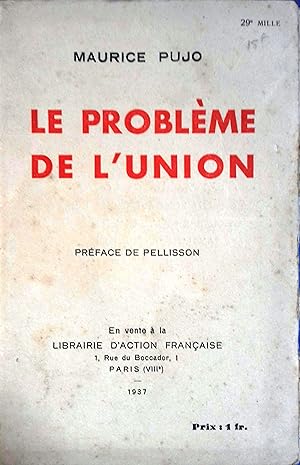 Le problème de l'union.