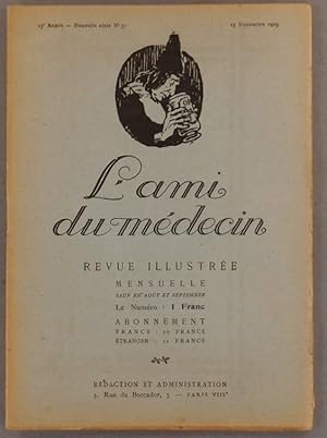 Imagen del vendedor de L'ami du mdecin. Novembre 1925. Le coin dans le chne, nouvelle par Pierre Ladou, dessins de H. Faivre (9 pages). a la venta por Librairie Et Ctera (et caetera) - Sophie Rosire