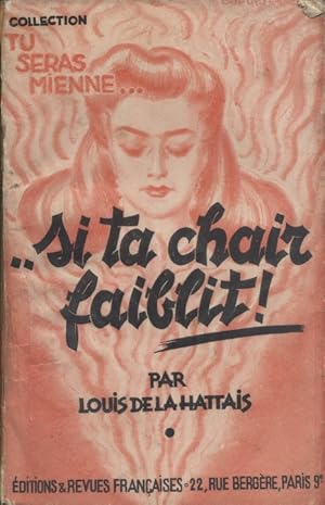 Seller image for Si ta chair faiblit ! Vers 1950. for sale by Librairie Et Ctera (et caetera) - Sophie Rosire