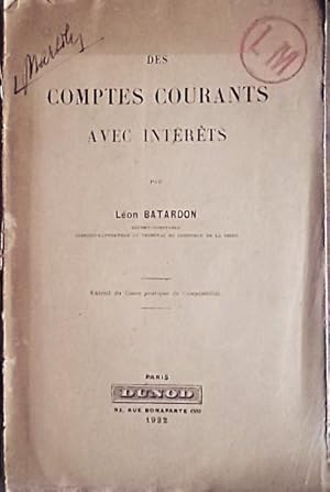 Imagen del vendedor de Des comptes courants avec intrts. a la venta por Librairie Et Ctera (et caetera) - Sophie Rosire