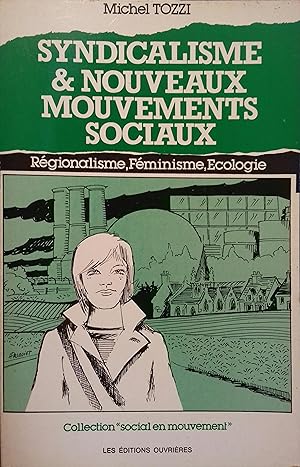 Image du vendeur pour Syndicalisme et nouveaux mouvements sociaux. Syndicalisme et nouveaux mouvements sociaux. mis en vente par Librairie Et Ctera (et caetera) - Sophie Rosire