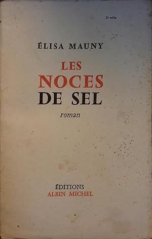 Les noces de sel.