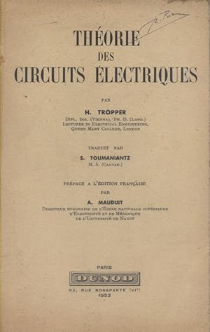 Théorie des circuits électriques. Traduit par S. Tourmaniantz.