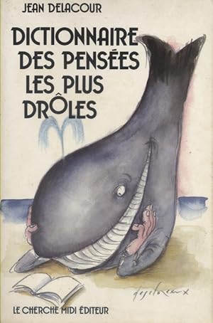 Immagine del venditore per Dictionnaire des penses les plus drles. venduto da Librairie Et Ctera (et caetera) - Sophie Rosire