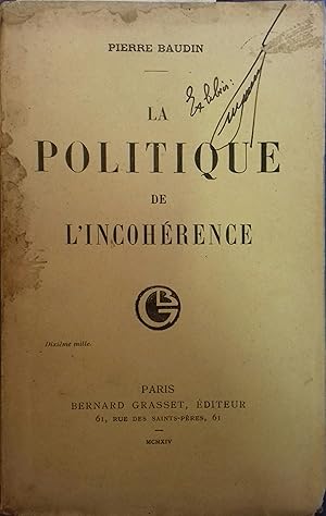 La politique de l'incohérence.